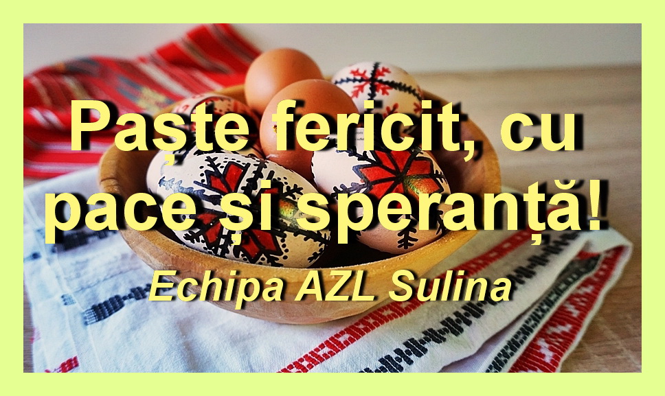 Echipa AZL Sulina vă urează Paște fericit!